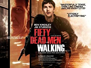 Fifty Dead Men Walking (2008)