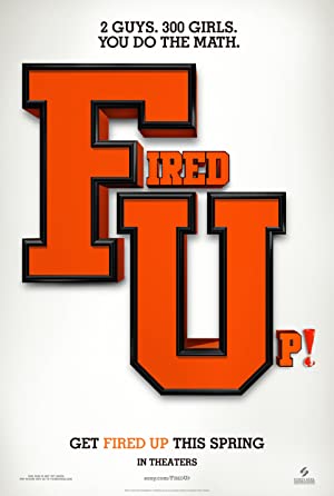 Fired Up!         (2009)