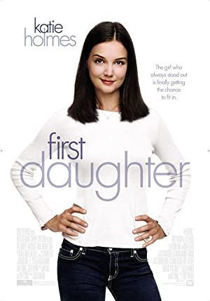 Nonton Film First Daughter (2004) Subtitle Indonesia