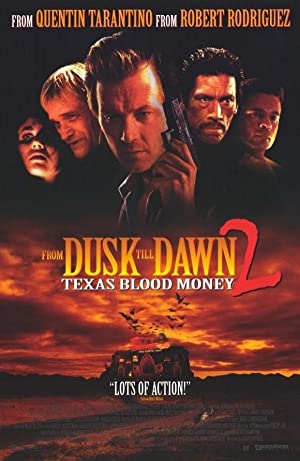 Nonton Film From Dusk Till Dawn 2: Texas Blood Money (1999) Subtitle Indonesia Filmapik