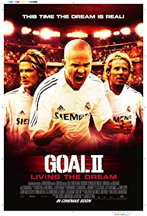 Nonton Film Goal II: Living the Dream (2007) Subtitle Indonesia
