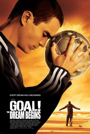 Goal! The Dream Begins         (2005)