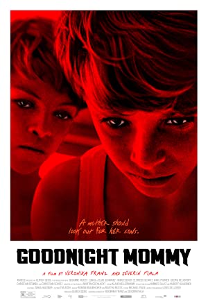 Goodnight Mommy         (2015)