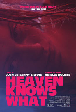 Heaven Knows What         (2014)