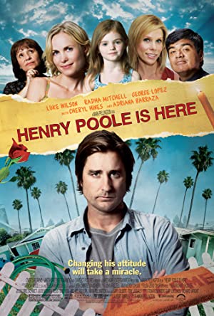 Henry Poole Is Here         (2008)