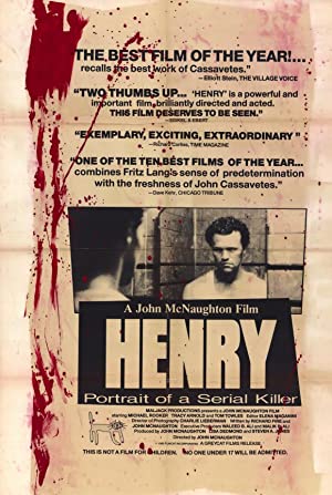 Henry: Portrait of a Serial Killer         (1986)