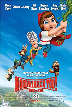 Hoodwinked Too! Hood vs. Evil         (2011)