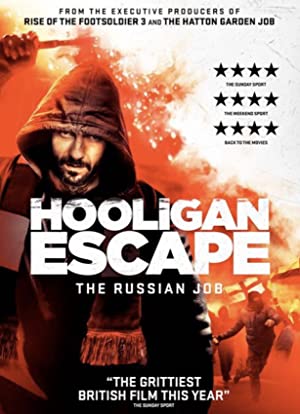 Hooligan Escape The Russian Job         (2018)