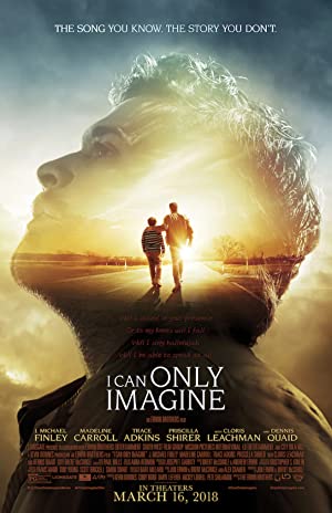 I Can Only Imagine         (2018)