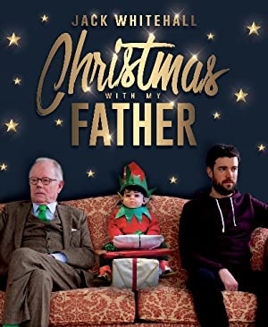 Nonton Film Jack Whitehall: Christmas with my Father (2019) Subtitle Indonesia
