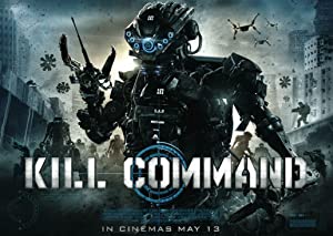 Nonton Film Kill Command (2016) Subtitle Indonesia