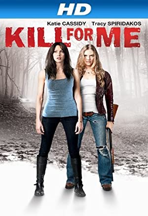 Nonton Film Kill for Me (2013) Subtitle Indonesia