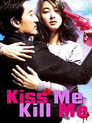Nonton Film Kiss Me, Kill Me (2009) Subtitle Indonesia