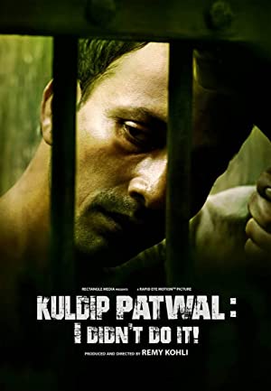 Kuldip Patwal: I Didn’t Do It! (2017)