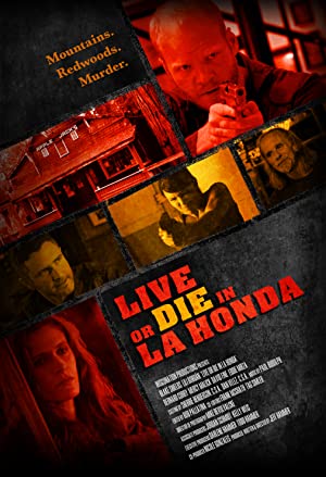 Nonton Film Live or Die in La Honda (2016) Subtitle Indonesia