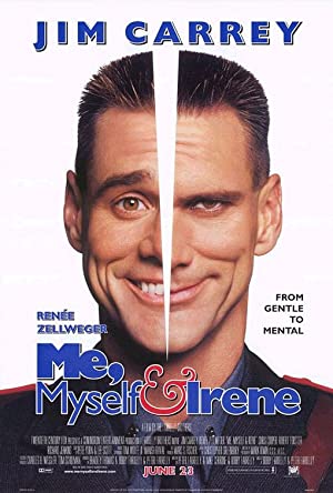 Me, Myself & Irene         (2000)