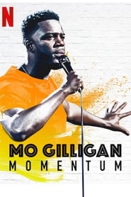 Nonton Film Mo Gilligan: Momentum (2019) Subtitle Indonesia