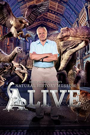 David Attenborough’s Natural History Museum Alive         (2014)