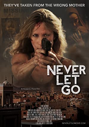 Nonton Film Never Let Go (2015) Subtitle Indonesia