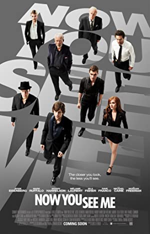 Now You See Me         (2013)