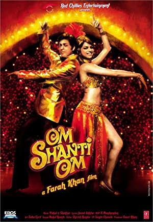 Om Shanti Om         (2007)