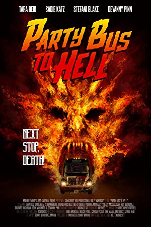 Party Bus to Hell (2017)