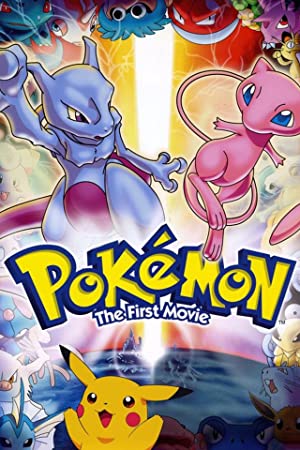 Pokémon: The First Movie – Mewtwo Strikes Back (1998)