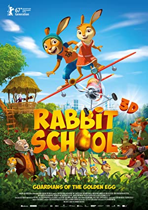 Rabbit School – Guardians of the Golden Egg         (2017)