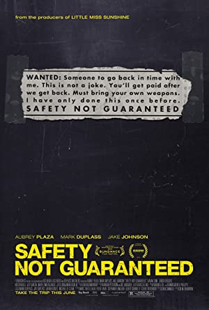 Safety Not Guaranteed         (2012)