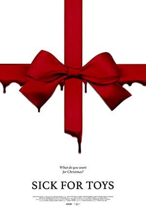 Nonton Film Sick for Toys (2018) Subtitle Indonesia Filmapik