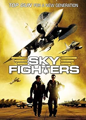 Sky Fighters         (2005)