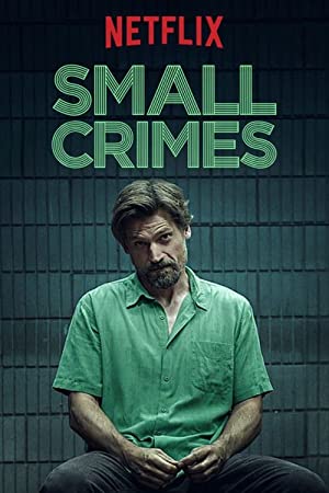 Nonton Film Small Crimes (2017) Subtitle Indonesia