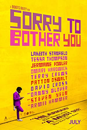 Sorry to Bother You         (2018)