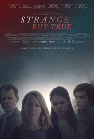 Strange But True         (2019)