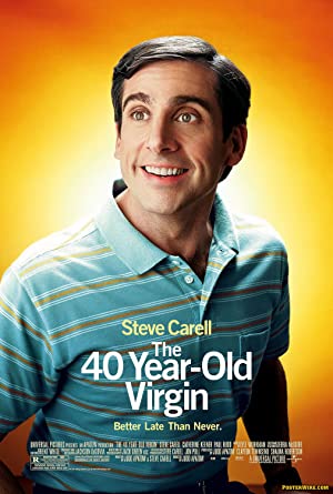 The 40-Year-Old Virgin         (2005)