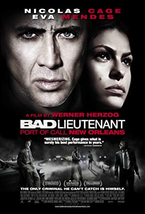 Bad Lieutenant: Port of Call New Orleans         (2009)