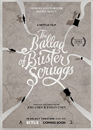 The Ballad of Buster Scruggs         (2018)