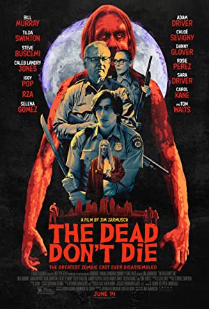 The Dead Don’t Die (2019)