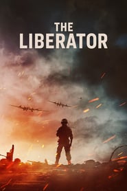 Nonton Film The Liberator (2013) Subtitle Indonesia Filmapik