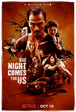 Nonton Film The Night Comes for Us (2018) Subtitle Indonesia