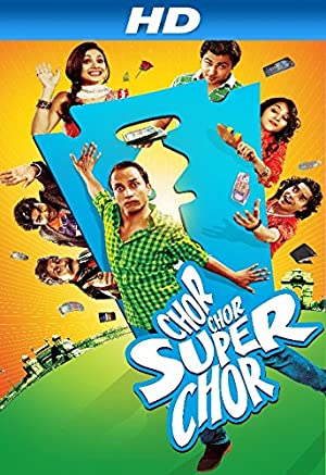 Chor chor super chor         (2013)