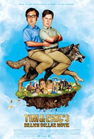 Tim and Eric’s Billion Dollar Movie