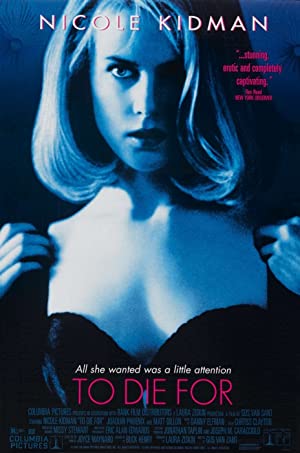 To Die For         (1995)