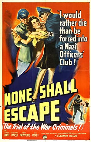 None Shall Escape (1944)