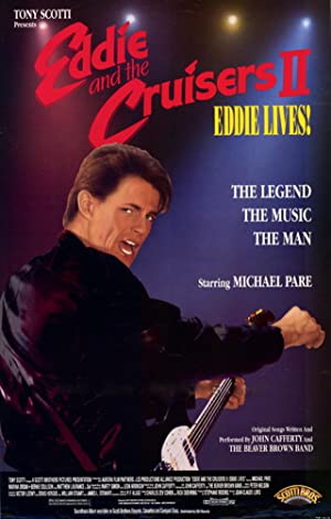 Eddie and the Cruisers II: Eddie Lives! (1989)