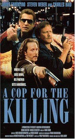 In the Line of Duty: A Cop for the Killing (1990)