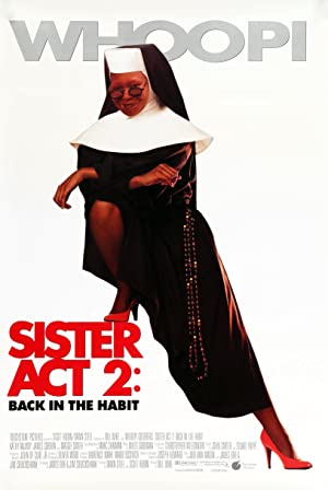 Nonton Film Sister Act 2: Back in the Habit (1993) Subtitle Indonesia