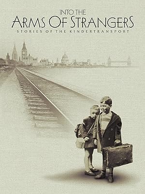 Nonton Film Into the Arms of Strangers: Stories of the Kindertransport (2000) Subtitle Indonesia