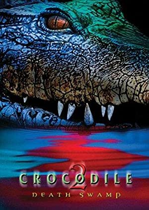 Nonton Film Crocodile 2: Death Swamp (2002) Subtitle Indonesia Filmapik