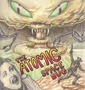 The Atomic Space Bug